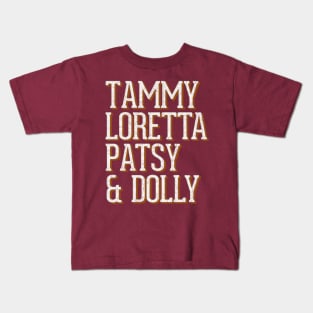 Tammy, Loretta, Patsy, & Dolly Kids T-Shirt